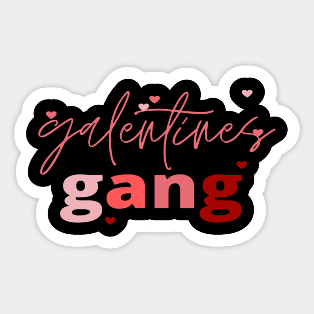 Retro 2022 Valentine's Day Galentines Gang Funny T-Shirt Sticker by flooky